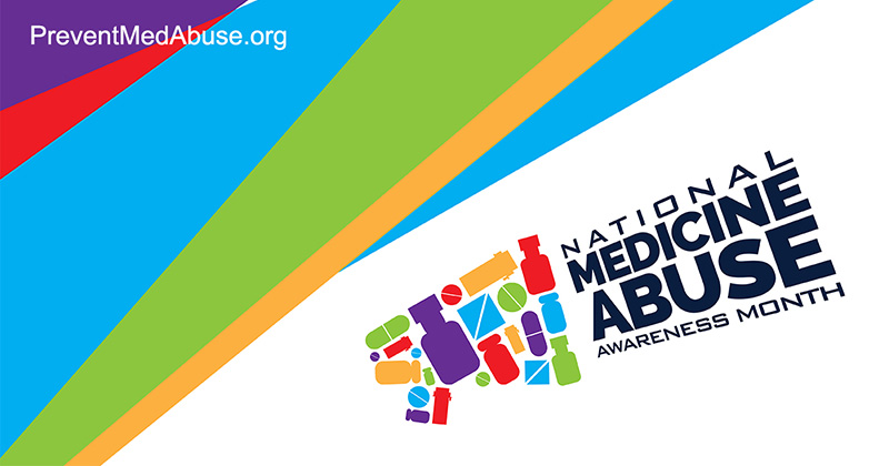 National Medicine Abuse Awareness Month 1